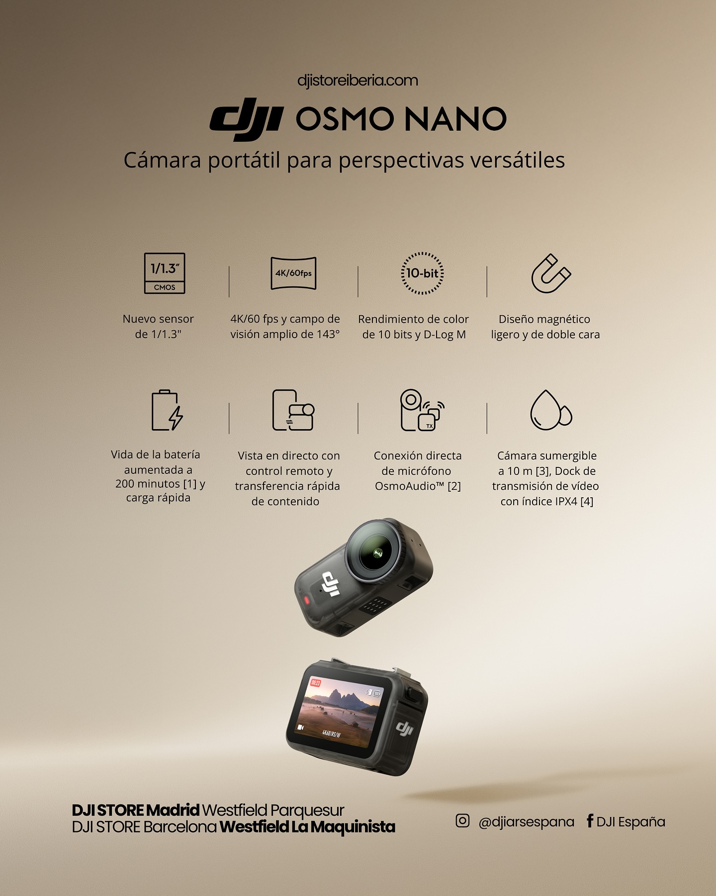 Conoce a DJI Osmo Nano - Adueña el momento
Presentamos DJI Osmo Nano, cámara ponible para perspectivas versátiles
Ligero y listo para cualquier cosa, Osmo Nano te permite capturar los momentos de la vida sin esfuerzo, dondequiera que tu día te lleve. Desde el ciclismo y correr hasta aventuras épicas y momentos cotidianos, Osmo Nano ofrece imágenes vivas y vivas que trae cada recuerdo a la vida. Su diseño elegante y magnético desbloquea ángulos de disparo audaces, nuevos y manos libres, ayudándote a contar tu historia como nunca antes.
✅Todo nuevo Sensor 1/1.3′′
✅4K/60fps y 143° de ancho FOV
✅10-bit & D-Log M Rendimiento de color
✅Diseño magnético ligero y de doble cara
✅200 minutos de duración de la batería extendida y carga rápida
✅Vista en vivo con control remoto y transferencia rápida de contenido
✅Conexión directa de micrófono OsmoAudioTM
✅Cámara impermeable de 10m, muelle de visión nominal IPX4
Ordena ahora en djistoreiberia.com
📍 O descúbrela en persona en nuestras DJI Store oficiales en España:
Madrid – Westfield Parquesur
Barcelona – Westfield La Maquinista
#DJI #DJIOsmoNano #OsmoNano #pocketcamera #vloggingcamera #actioncamera