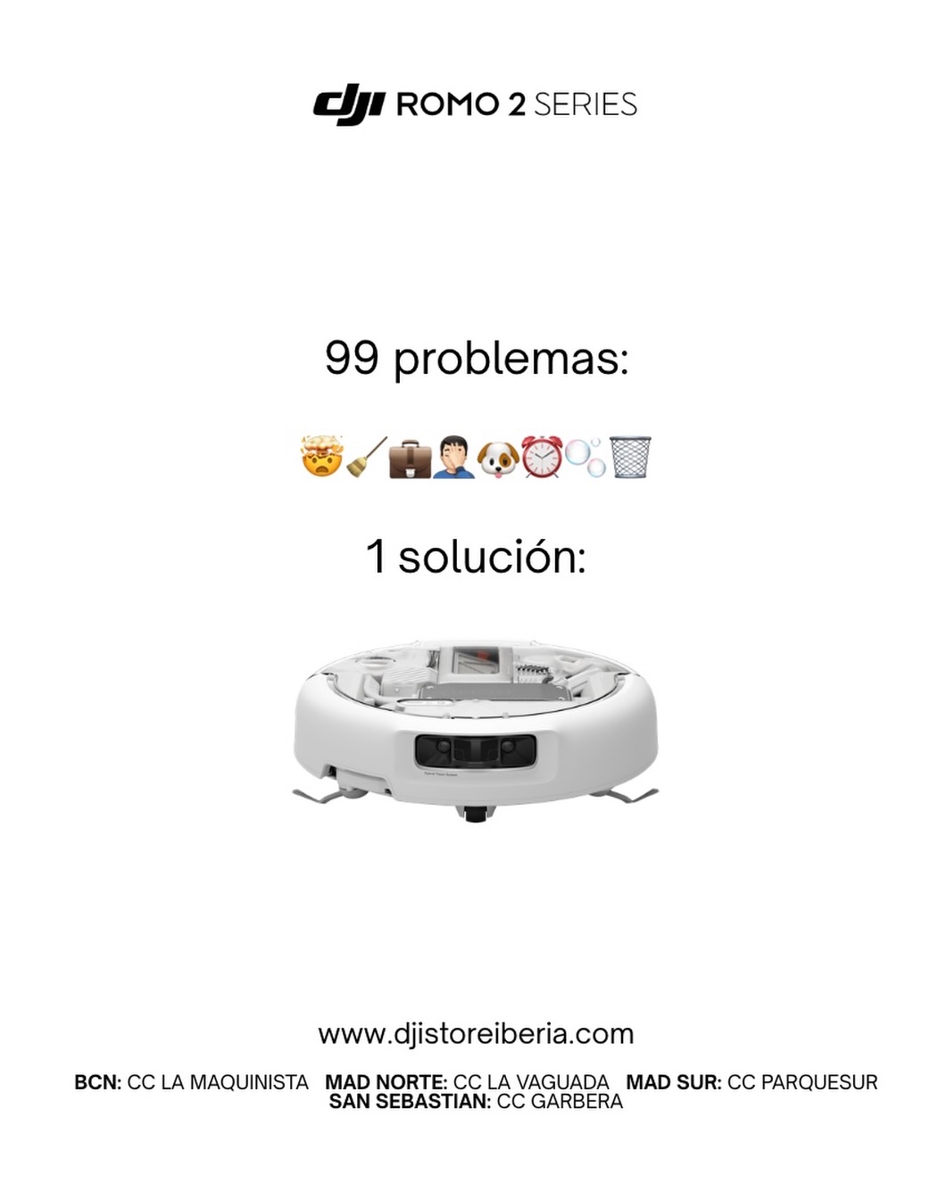 Puedes tener 99 problemas en tu día a día, pero la limpieza de tu hogar ya no será uno de ellos. 🤯✨
Olvídate del estrés, la falta de tiempo y de recoger los pelos de tus mascotas. La nueva DJI ROMO 2 Series es la única solución que necesitas para mantener tus espacios impecables sin levantar un solo dedo. 🤖💧
¡Haz tu vida más fácil y deja que la tecnología haga el trabajo por ti!
📍 Encuéntrala hoy mismo en nuestras tiendas físicas:
Madrid Norte: Centro Comercial La Vaguada
Madrid Sur: Centro Comercial Westfield Parquesur
Barcelona: Centro Comercial Westfield La Maquinista
Donostia / San Sebastián: Centro Comercial Garbera
🌐 www.djistoreiberia.com
#DJI #DJIRomo2 #HogarInteligente #SmartHome #RobotAspirador