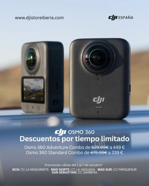 ¡Captura cada ángulo de tu aventura con la DJI Osmo 360! 📸🔄 

Aprovecha estos descuentos por tiempo limitado y lleva tu creatividad al siguiente nivel al mejor precio. 

 ⏳ Promoción válida únicamente del 1 al 7 de octubre. 

Visita nuestras tiendas físicas para aprovechar esta oferta:
📍 Madrid Norte: Centro Comercial La Vaguada 
📍 Madrid Sur: Centro Comercial Westfield Parquesur 
📍 Barcelona: Centro Comercial Westfield La Maquinista 
📍 Donostia / San Sebastián: Centro Comercial Garbera 

🌐 Adquiere la tuya también en línea a través de nuestro sitio web: www.djistoreiberia.com 

#DJI #Osmo360 #Camara360 #OfertasTech #CreadoresDeContenido #Videografia #DJIEspaña #DJIStoreIberia