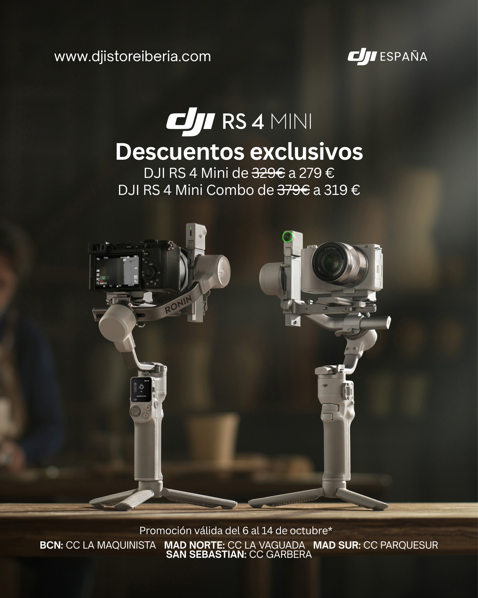 ¡Estabilización profesional al alcance de tu mano con descuentos exclusivos! 🎥✨

Lleva tus producciones al siguiente nivel con el estabilizador DJI RS 4 Mini y aprovecha estas increíbles ofertas: 

DJI RS 4 Mini: llévatelo por solo 279 € (precio regular 329 €). 
DJI RS 4 Mini Combo: consíguelo por 319 € (precio regular 379 €). 

⏳ Promoción válida del 6 al 14 de octubre. 
📍 Encuentra tu estabilizador ideal visitando nuestras tiendas físicas:

Madrid Norte: Centro Comercial La Vaguada 
Madrid Sur: Centro Comercial Westfield Parquesur 
Barcelona: Centro Comercial Westfield La Maquinista 
Donostia / San Sebastián: Centro Comercial Garbera 

🌐 También puedes realizar tu compra en línea en: www.djistoreiberia.com

#DJI #DJIRS4Mini #Estabilizador #Ronin #CreadoresDeContenido #Videografia #Filmmaking #DJIStoreIberia #OfertasTech