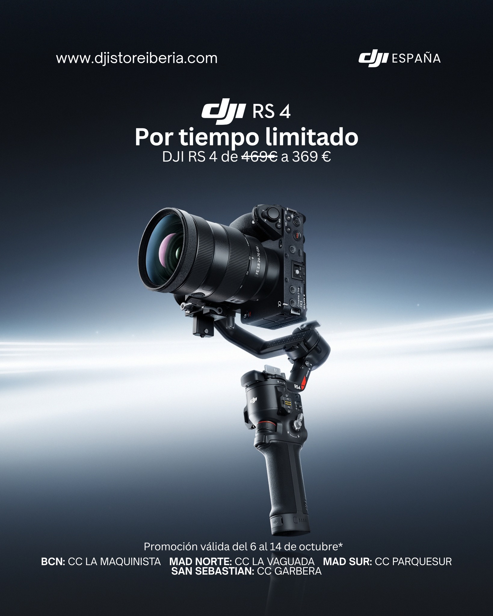 ¡Eleva la calidad de tus producciones con estabilización profesional! 🎬

Por tiempo limitado, aprovecha nuestra promoción especial en el DJI RS 4. Asegura tomas increíblemente fluidas para tus proyectos y llévatelo por solo 369 € (precio anterior 469 €). 

⏳ Promoción válida del 6 al 14 de octubre. 

📍 Te esperamos en nuestras tiendas físicas para que lo pruebes:

Madrid Norte: Centro Comercial La Vaguada 
Madrid Sur: Centro Comercial Westfield Parquesur 
Barcelona: Centro Comercial Westfield La Maquinista 
Donostia / San Sebastián: Centro Comercial Garbera 

🌐 Adquiérelo también en línea a través de nuestro sitio web: www.djistoreiberia.com

#DJI #DJIRS4 #EstabilizadorDeCamara #Filmmaking #Videografia #CreadoresDeContenido #DJIStoreIberia #OfertasTech